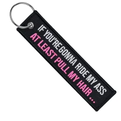 At Least Pull My Hair - Motorcycle Keychain^Moto Loot New
