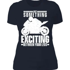 BETWEEN YOUR LEGS LADIES T-SHIRT^CustomCat New