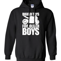 Bigger Toys for Older Boys Hoodie^CustomCat Discount