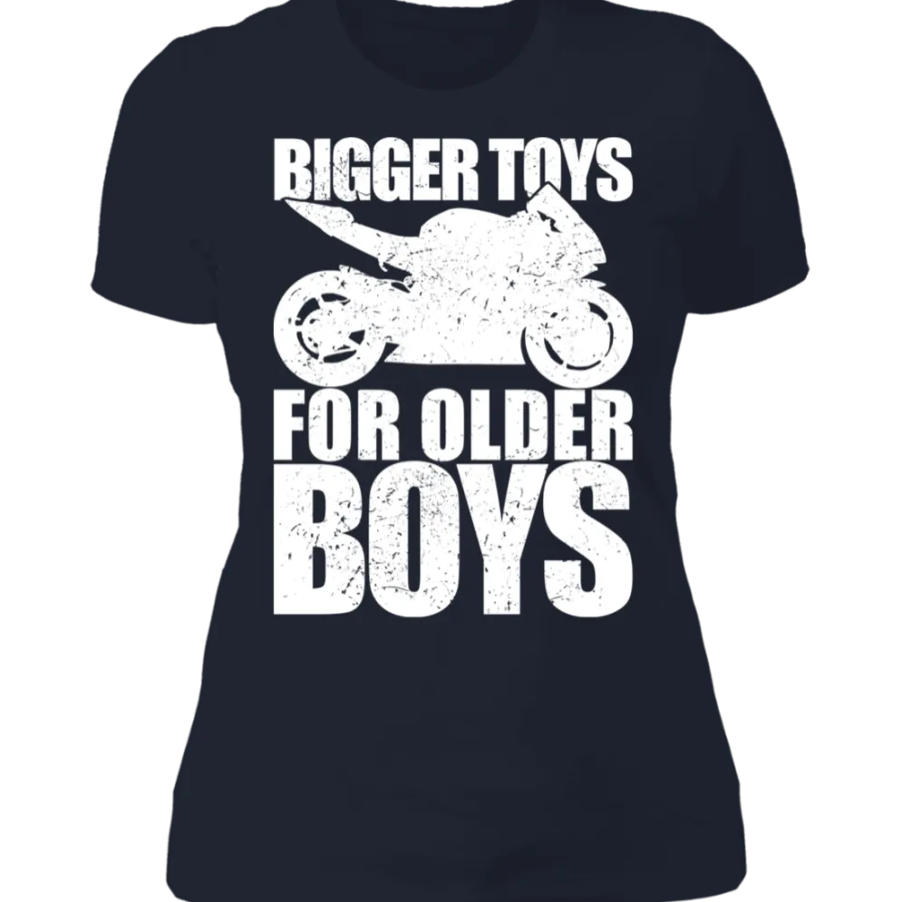 BIGGER TOYS FOR OLDER BOYS LADIES T-SHIRT^CustomCat Discount