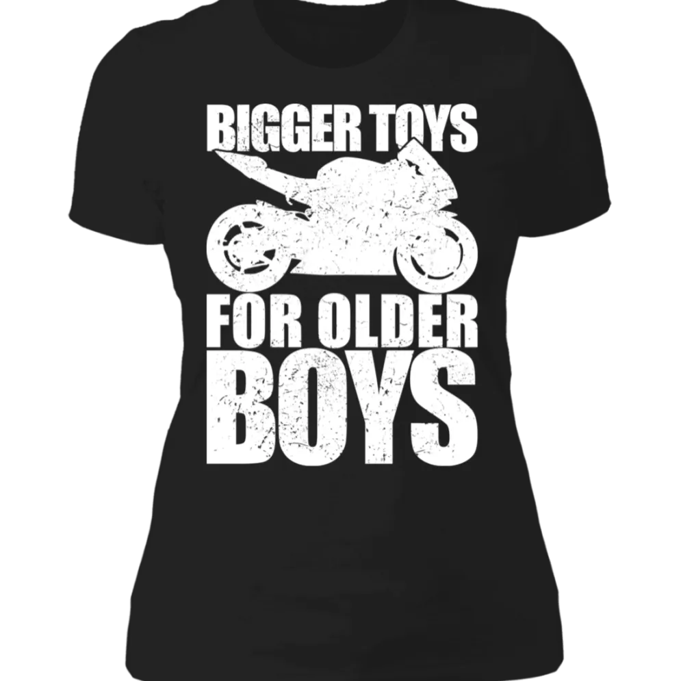 BIGGER TOYS FOR OLDER BOYS LADIES T-SHIRT^CustomCat Discount