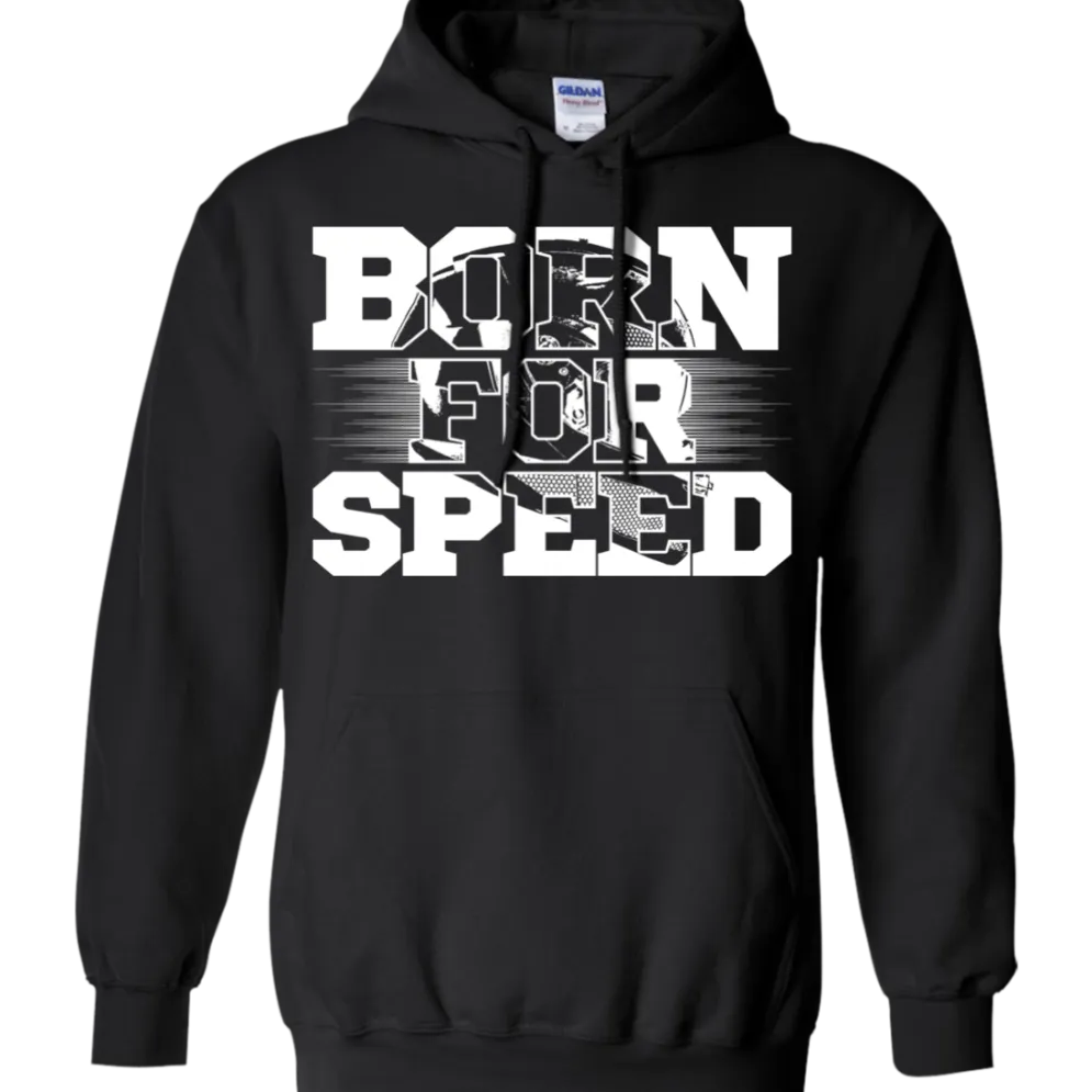 Born For Speed Hoodie^CustomCat Online