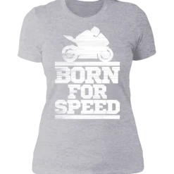 BORN FOR SPEED LADIES T-SHIRT^CustomCat Sale