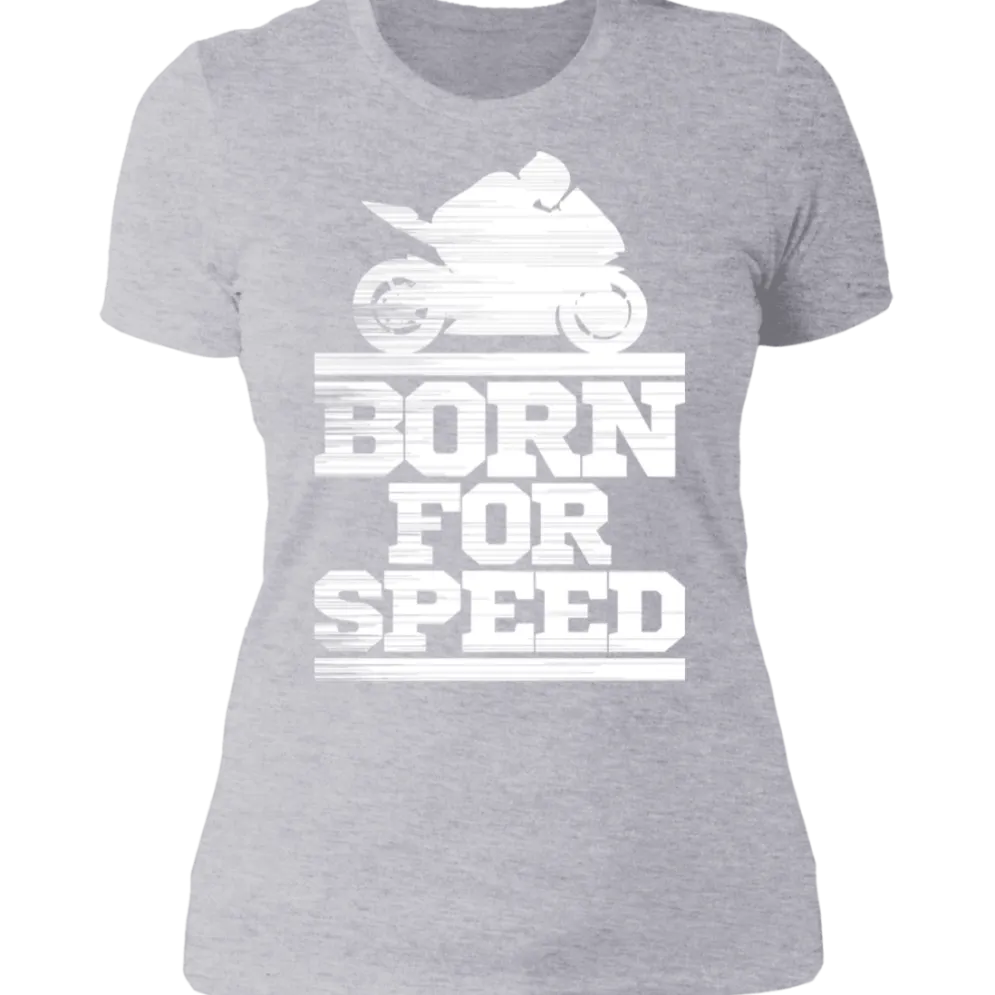 BORN FOR SPEED LADIES T-SHIRT^CustomCat Sale