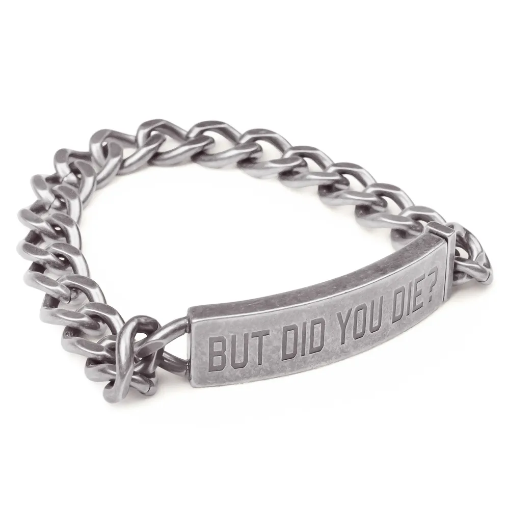 But Did You Die? - Motorcycle Bracelet^Moto Loot Outlet