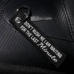 Don't Rush Me I Am Waiting For The Last Minute - Motorcycle Keychain^Moto Loot Best