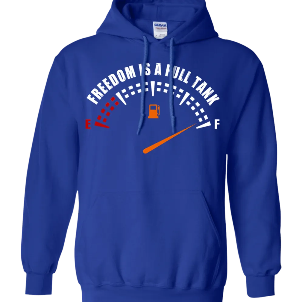 Freedom Is A Full Tank Hoodie^CustomCat