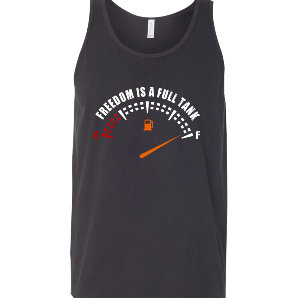 Freedom Is A Full Tank Tank Top^CustomCat Outlet