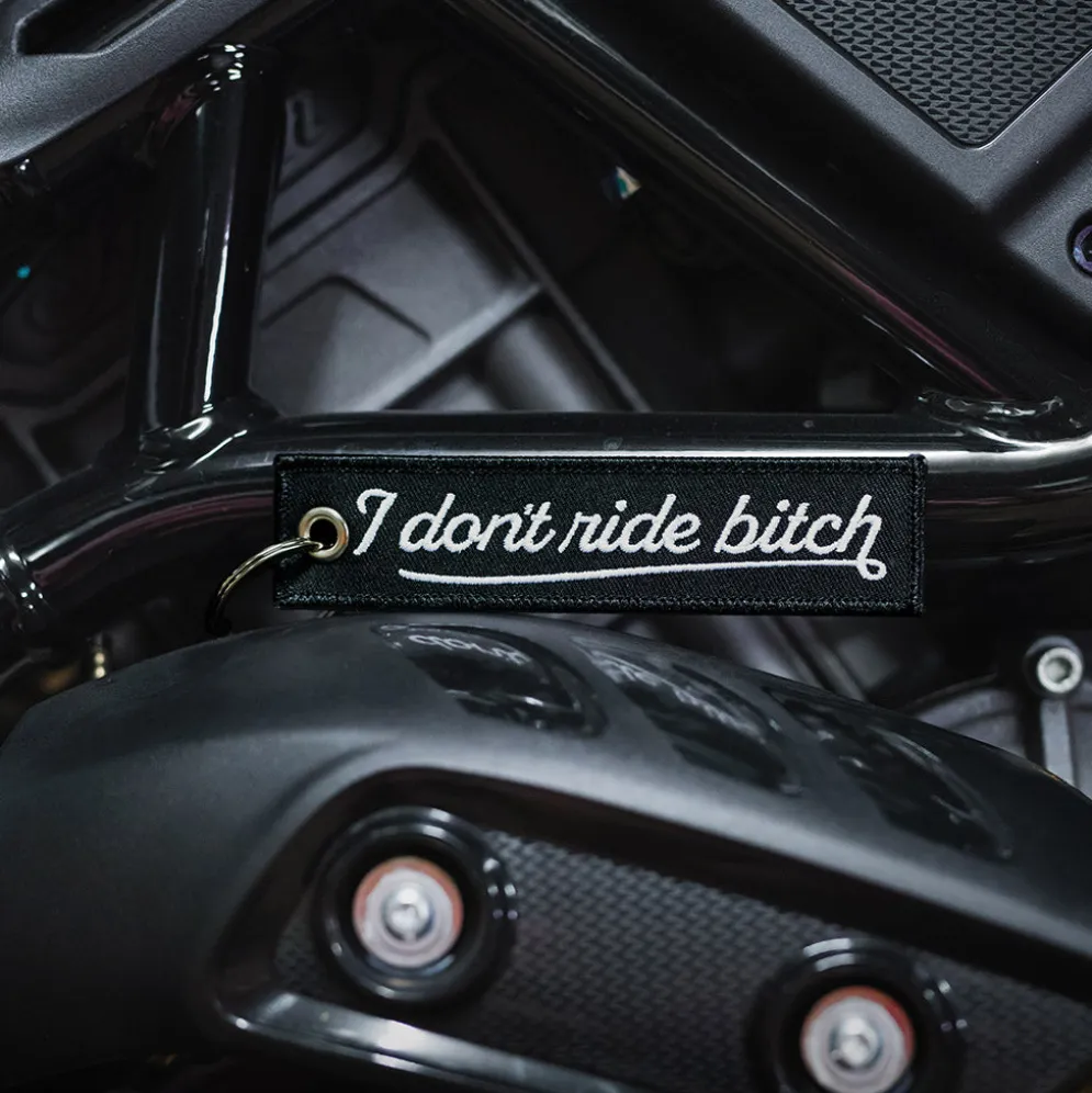 I Don't Ride Bitch - Motorcycle Keychain^Moto Loot Sale