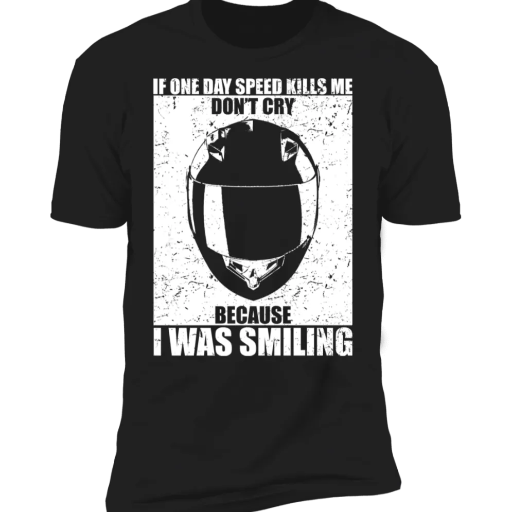 IF SPEED KILLS ME T-SHIRT^CustomCat Outlet