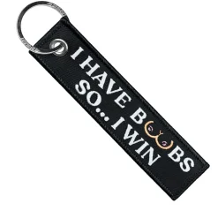 I Have Boobs So... I Win - Motorcycle Keychain^Moto Loot