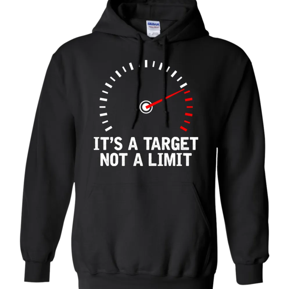 It's A Target Not A Limit Hoodie^CustomCat Hot
