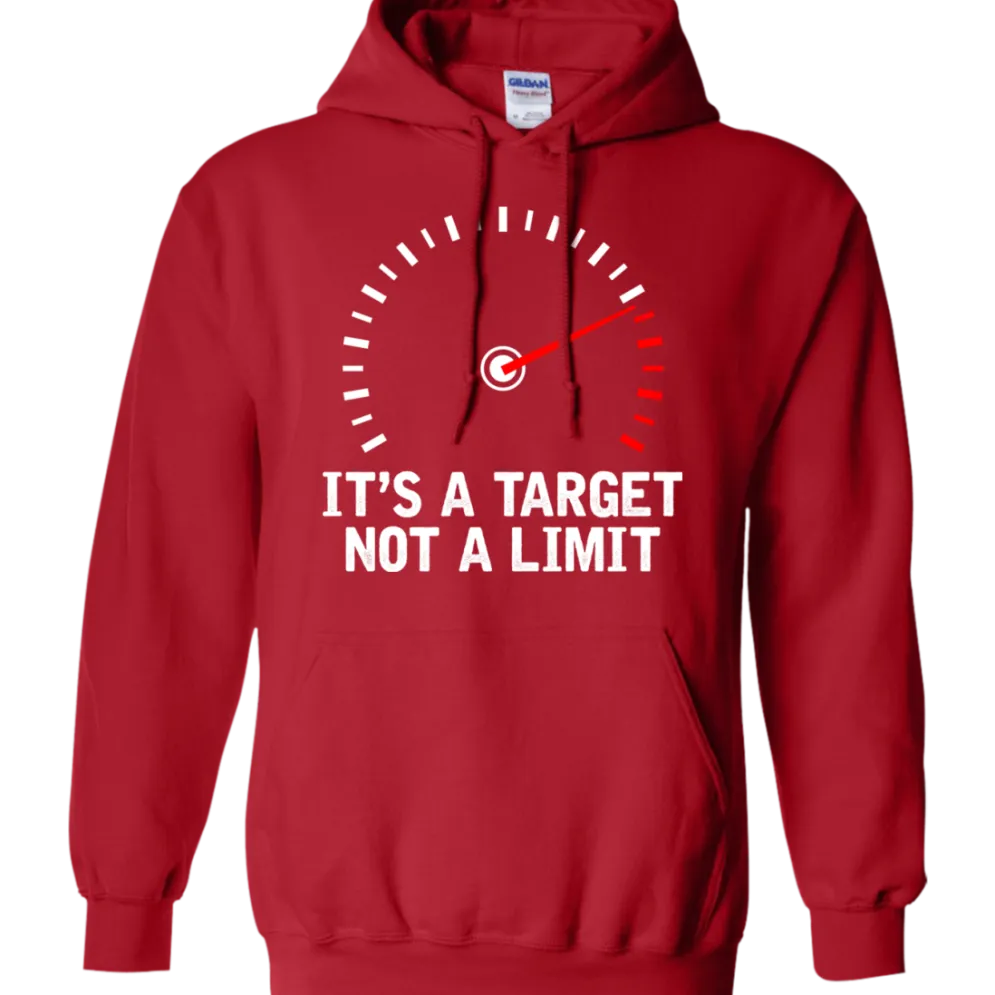 It's A Target Not A Limit Hoodie^CustomCat Hot