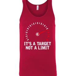 It's A Target Not A Limit Tank Top^CustomCat