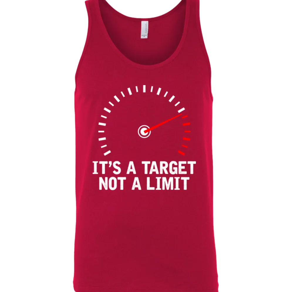 It's A Target Not A Limit Tank Top^CustomCat