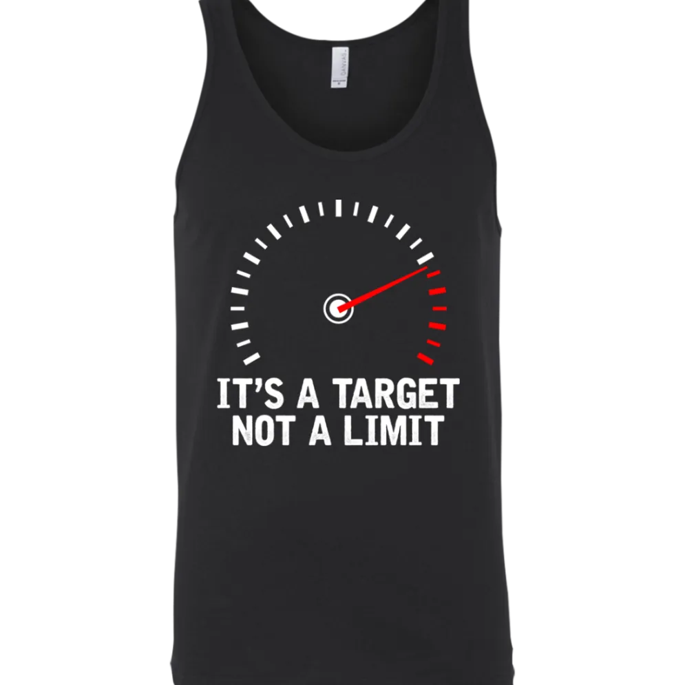 It's A Target Not A Limit Tank Top^CustomCat