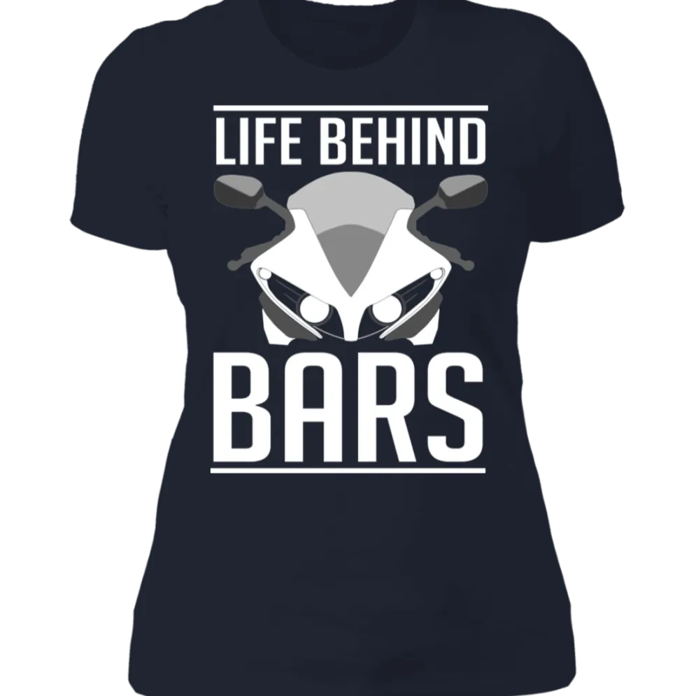 LIFE BEHIND BARS LADIES T-SHIRT^CustomCat Online