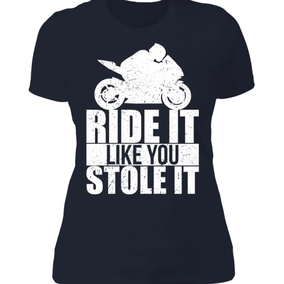 LIKE YOU STOLE IT LADIES T-SHIRT^CustomCat Hot