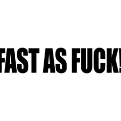 Motorcycle Decal - Fast As Fuck (2 pack)^Moto Loot Discount