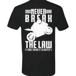 NEVER BREAK THE LAW T-SHIRT^CustomCat Hot
