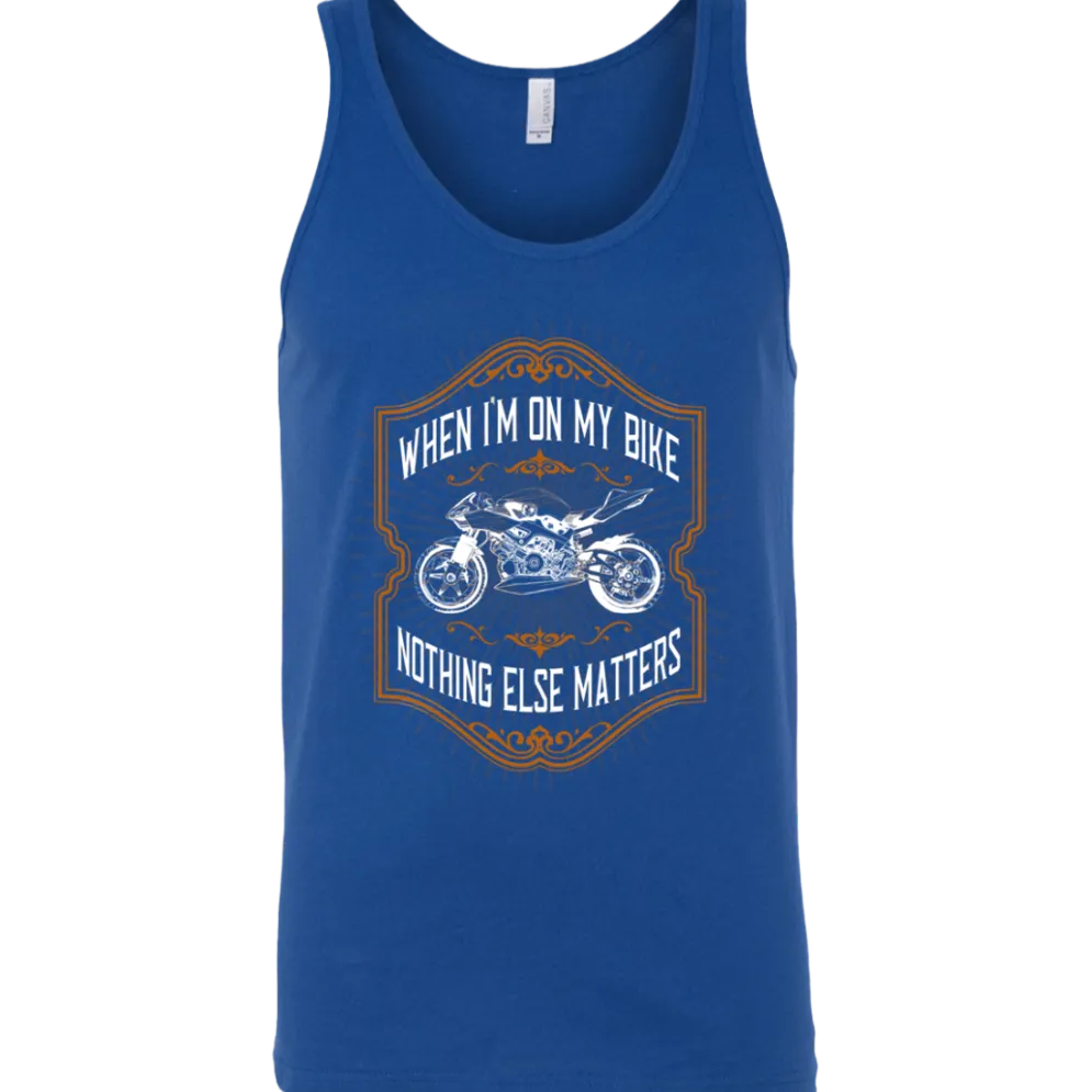 Nothing Else Matters Tank Top^CustomCat Clearance