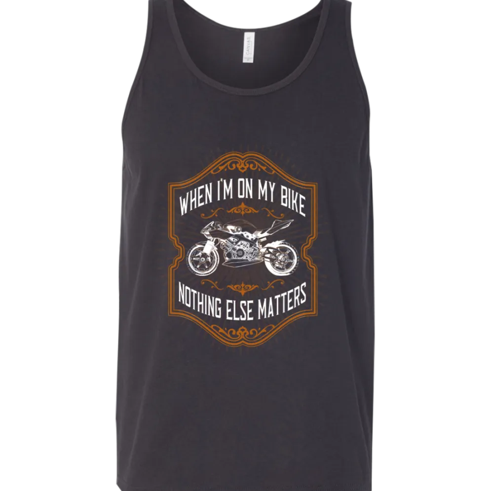 Nothing Else Matters Tank Top^CustomCat Clearance