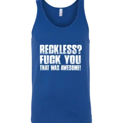 Reckless? Tank Top^CustomCat Outlet