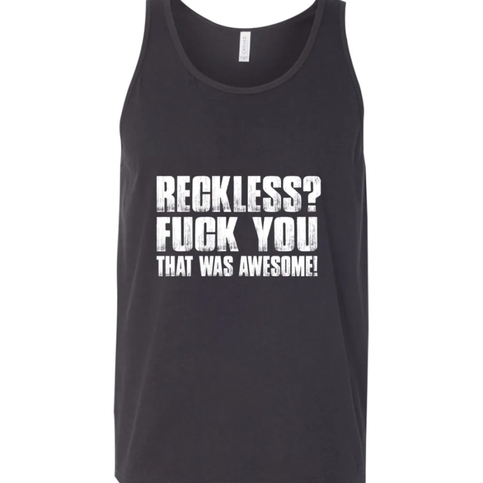 Reckless? Tank Top^CustomCat Outlet