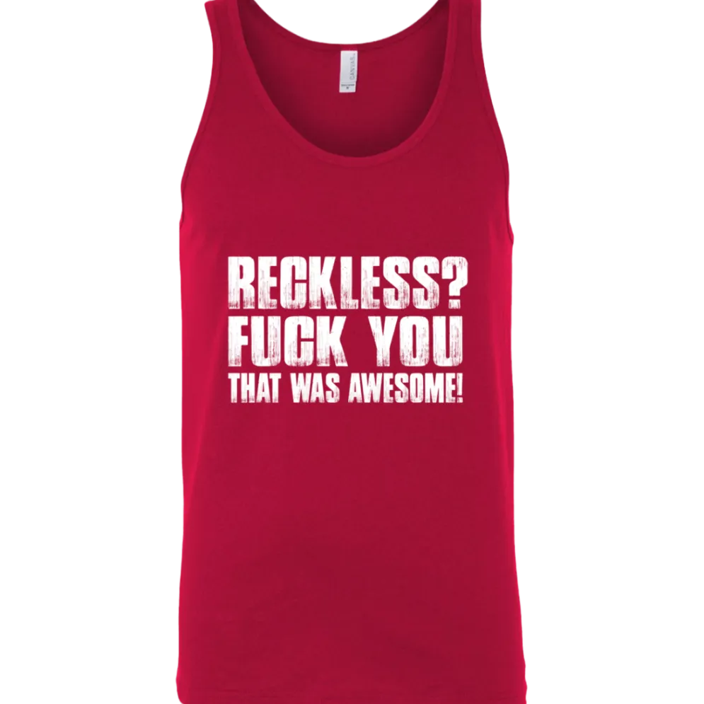 Reckless? Tank Top^CustomCat Outlet