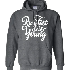 Ride Fast Die Young Hoodie^CustomCat Hot