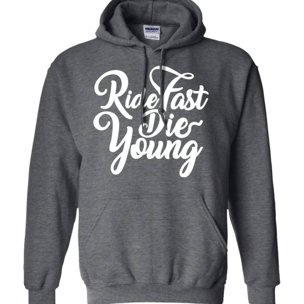 Ride Fast Die Young Hoodie^CustomCat Hot