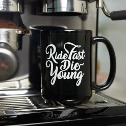 Ride Fast Die Young - Motorcycle Mug^CustomCat Discount