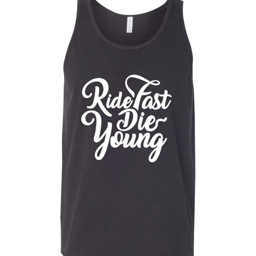 Ride Fast Die Young Tank Top^CustomCat