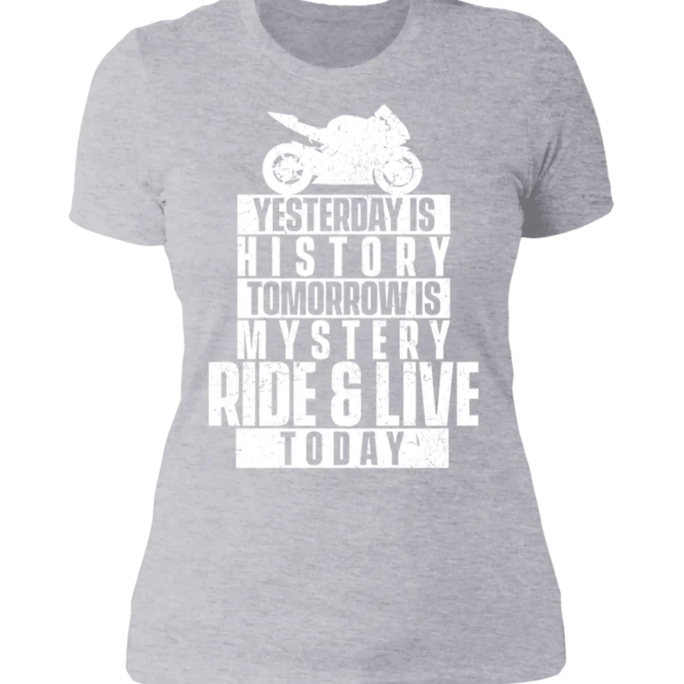 RIDE & LIVE TODAY LADIES T-SHIRT^CustomCat Outlet
