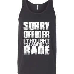 Sorry Officer Tank Top^CustomCat Best