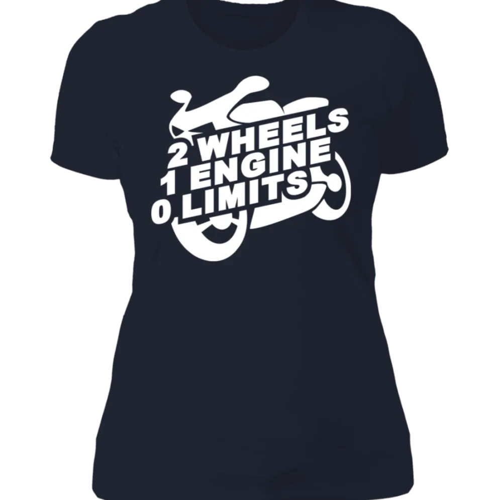 2 WHEELS 1 ENGINE 0 LIMITS LADIES T-SHIRT^CustomCat New