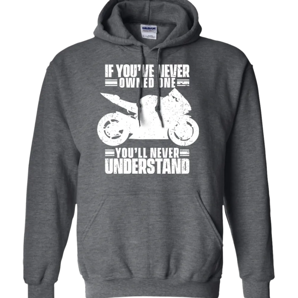 You'll Never Understand Hoodie^CustomCat Online