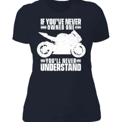 YOU'LL NEVER UNDERSTAND LADIES T-SHIRT^CustomCat Online